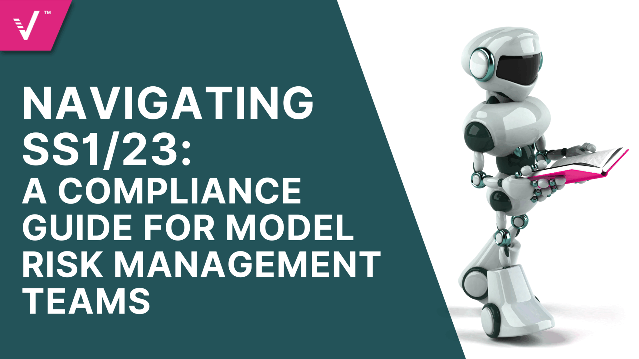 AI Models 11 Navigating SS1/23: A Compliance Guide for Model Risk Management Teams