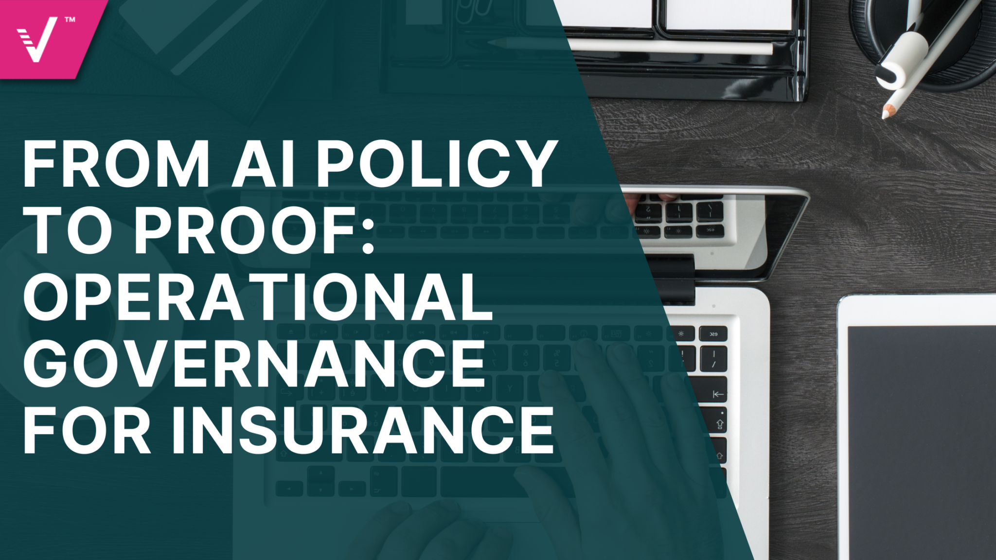 From AI Policy to Proof Operational Governance for Insurance
