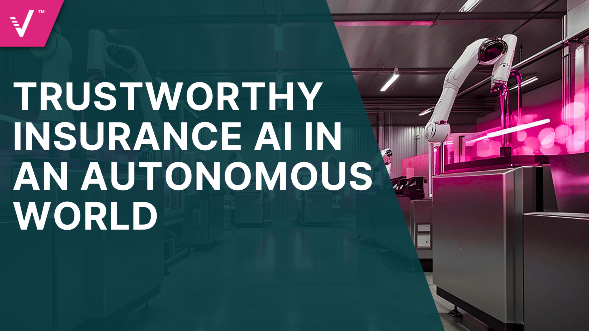 Trustworthy Insurance AI in an Autonomous World